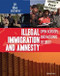 Illegal Immigration and Amnesty by Janey Levy, 9781435835832