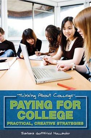 Paying for College by Barbara Gottfried Hollander, 9781435835993