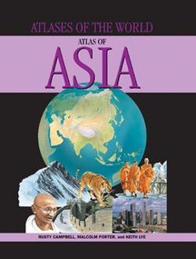 Atlas of Asia - 9781435884557 by Rusty Campbell, Malcolm Porter, Keith Lye, 9781435884557