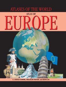 Atlas of Europe - 9781435884571 by Malcolm Porter, Keith Lye, S. Joshua Comire, 9781435884571