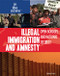 Illegal Immigration and Amnesty - 9781435885486 by Janey Levy, 9781435885486