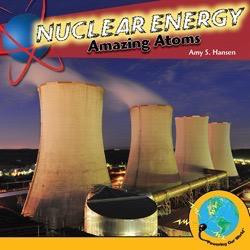 Nuclear Energy - 9781435893283 by Amy S. Hansen, 9781435893283