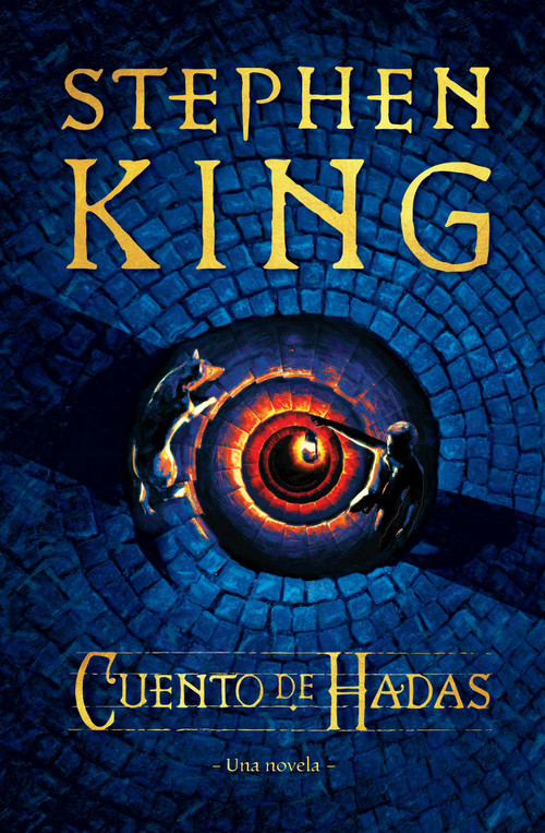 Cuento de hadas: Una novela / Fairy Tale (Spanish Edition) by Stephen King, 9781644736876