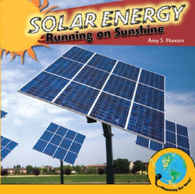 Solar Energy - 9781435897403 by Amy S. Hansen, 9781435897403