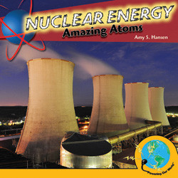 Nuclear Energy - 9781435897441 by Amy S. Hansen, 9781435897441