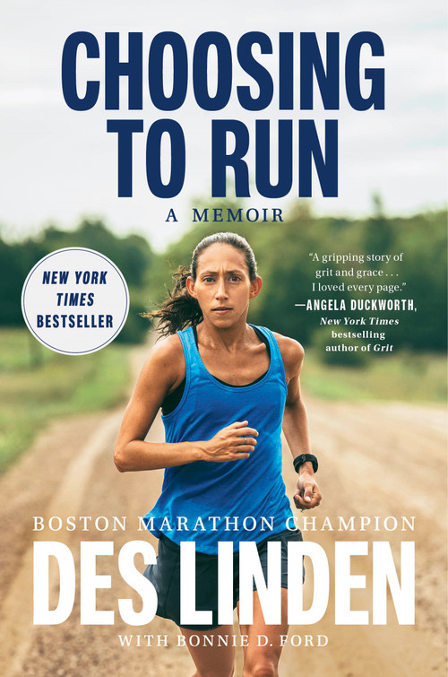 Choosing to Run (A Memoir) by Des Linden, Bonnie D. Ford, 9780593186640