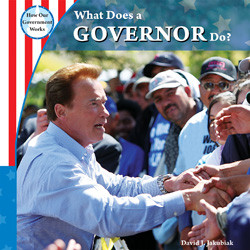 What Does a Governor Do? - 9781435898127 by David J. Jakubiak, 9781435898127