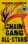 Chain Gang All Stars (A Novel) by Nana Kwame Adjei-Brenyah, 9780593317334
