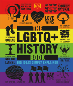 The LGBTQ + History Book by DK, 9780744070736