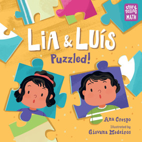 Lia & Luis: Puzzled! by Ana Crespo, Giovana Medeiros, 9781623543228