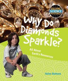 Why Do Diamonds Sparkle? - 9781615319190 by Helen Bethune, 9781615319190