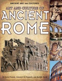 Art and Culture of Ancient Rome - 9781615328857 by Matilde Bardi, Nicholas Pistone, Giovanni Di Pasquale, 9781615328857