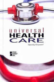 Universal Health Care by Susan C. Hunnicutt, 9780737746488
