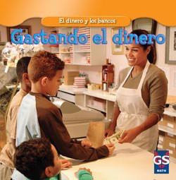 Gastar el dinero (Spending Money) (Spanish Edition) by Dana Meachen Rau, 9781433937231