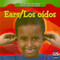 Ears / Los oídos - 9781433937309 (Bilingual Edition) by Cynthia Klingel, Robert B. Noyed