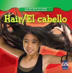 Hair / El cabello by Cynthia Klingel, Robert B. Noyed, 9781433937385