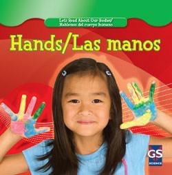 Hands / Las manos (Bilingual Edition) by Cynthia Klingel, Robert B. Noyed, 9781433937415