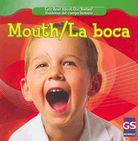 Mouth / La boca - 9781433937453 by Cynthia Klingel, Robert B. Noyed, 9781433937453