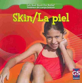 Skin / La piel (Bilingual Edition) by Cynthia Klingel, Robert B. Noyed, 9781433937514