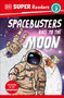 DK Super Readers Level 3 Space Busters Race to the Moon - 9780744068252 by DK, 9780744068252