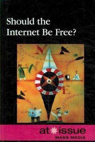 Should the Internet Be Free? by Roman Espejo, 9780737746877