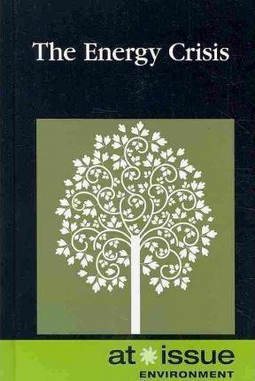 The Energy Crisis by Lisa Krueger, 9780737746792