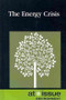 The Energy Crisis by Lisa Krueger, 9780737746792