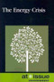 The Energy Crisis - 9780737746808 by Lisa Krueger, 9780737746808
