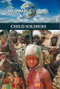 Child Soldiers - 9780737748406 by Candice L. Mancini