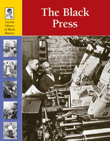 The Black Press by Carla Mooney, 9781420502305