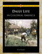 Daily Life in Colonial America by Don Nardo, 9781420502640