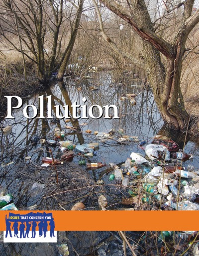 Pollution - 9780737747461 by Cynthia A. Bily, 9780737747461