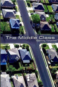 The Middle Class by David M. Haugen, Susan Musser, 9780737747775