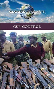 Gun Control - 9780737747270 by Christina Fisanick, 9780737747270