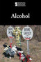 Alcohol - 9780737747300 by Lauri S. Friedman, 9780737747300