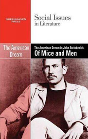 The American Dream in John Steinbeck's Of Mice and Men by Hayley Mitchell Haugen, 9780737748482