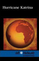 Hurricane Katrina - 9780737748826 by Diane Andrews Henningfeld, David M. Haugen, 9780737748826