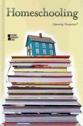 Homeschooling - 9780737749687 by Noah Berlatsky, 9780737749687