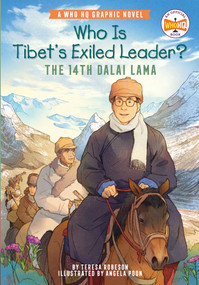 Who Is Tibet's Exiled Leader?: The 14th Dalai Lama (An Official Who HQ Graphic Novel) by Teresa Robeson, Angela Poon, Who HQ, 9780593384589