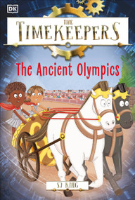 The Timekeepers: The Ancient Olympics - 9780744063325 by SJ King, Esther Hernando, 9780744063325