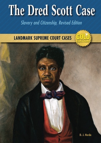 The Dred Scott Case (Slavery and Citizenship) by D. J. Herda, 9780766034273