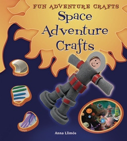 Space Adventure Crafts - 9780766037335 by Anna Llimós, 9780766037335