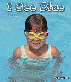I See Blue by Trudy Micco, 9780766037885