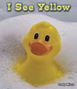 I See Yellow by Trudy Micco, 9780766037908