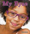 My Eyes - 9780766038134 by Brian Enslow, 9780766038134
