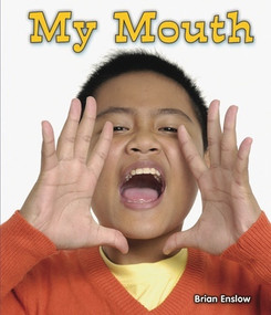 My Mouth by Brian Enslow, 9780766038158