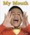 My Mouth by Brian Enslow, 9780766038158