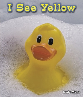 I See Yellow - 9781598451658 by Trudy Micco