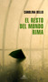 El resto del mundo rima / The Rest of The World Rhymes (Spanish Edition) by Carolina Bello, 9788439740070