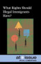 What Rights Should Illegal Immigrants Have? - 9780737749038 by Noël Merino, 9780737749038